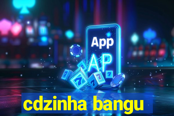 cdzinha bangu